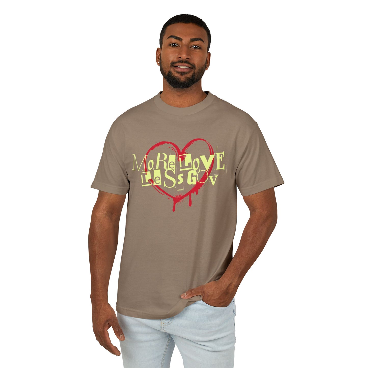 More Love Less Gov Tee