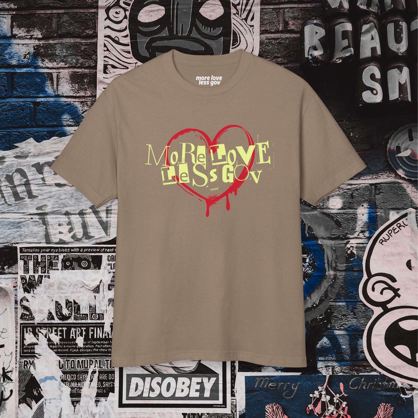 More Love Less Gov Tee