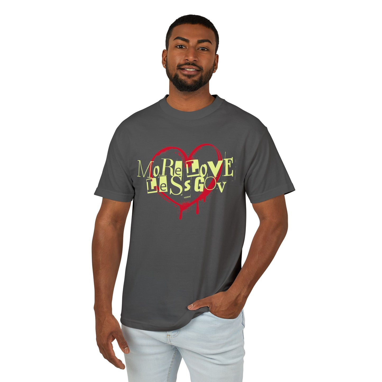 More Love Less Gov Tee