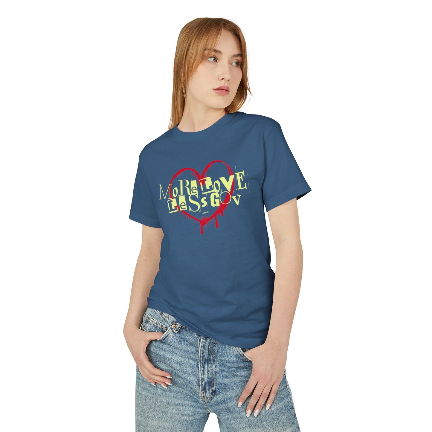 More Love Less Gov Tee